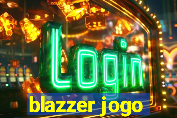 blazzer jogo